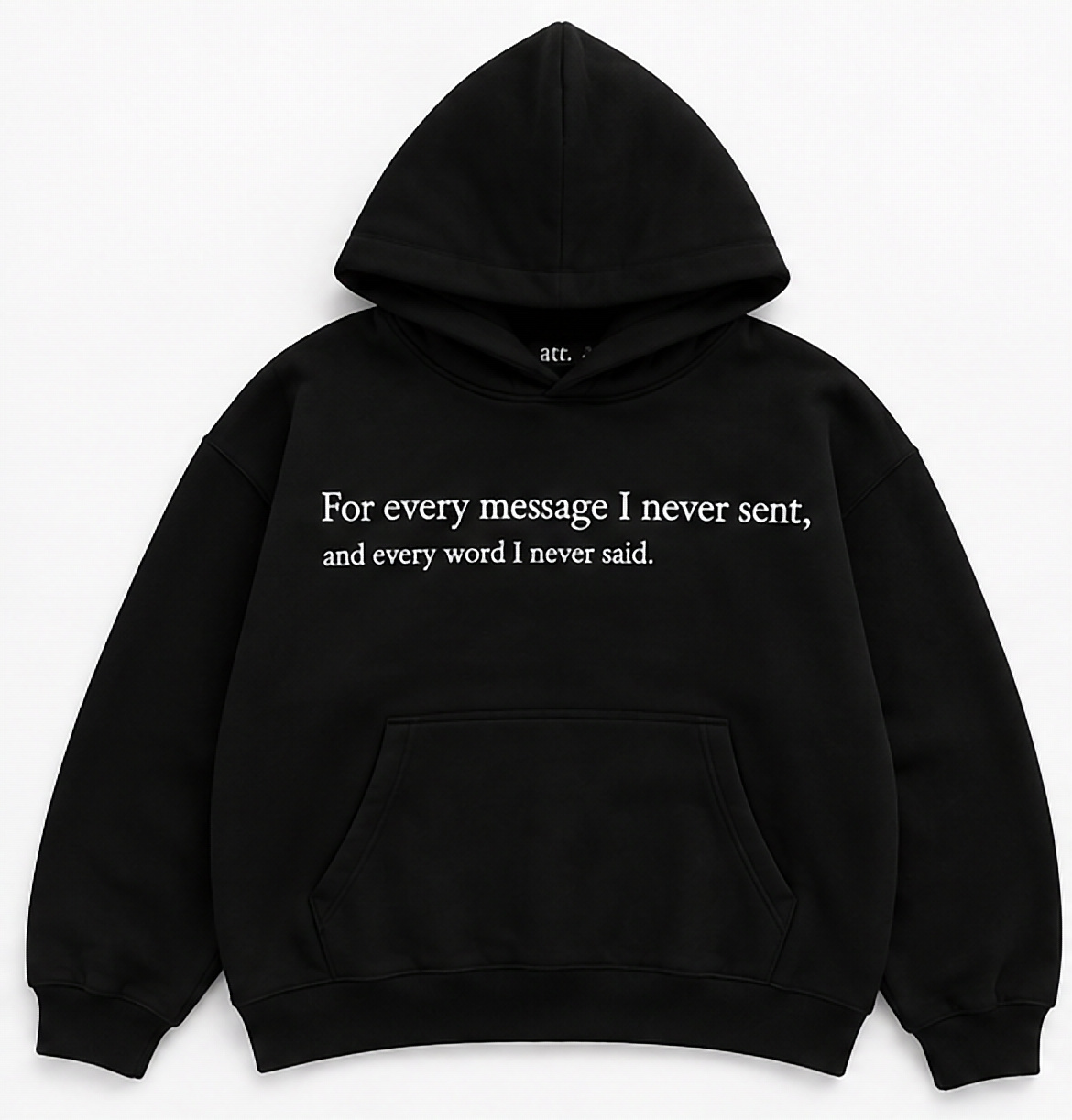 the unsaid hoodie, front